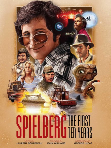 Book cover: Spielberg - The First Ten Years