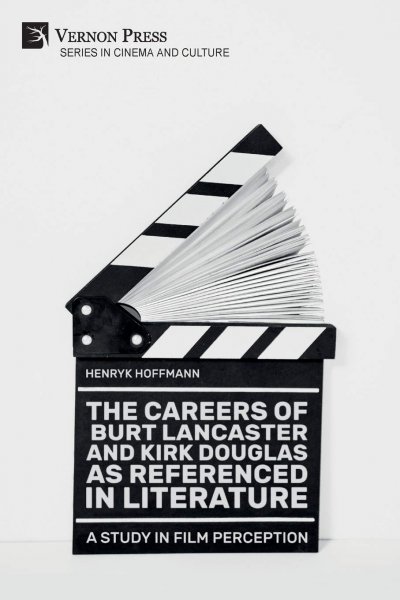 Couverture du livre : The Careers of Burt Lancaster and Kirk Douglas as Referenced in Literature