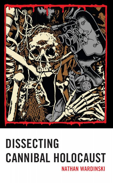 Couverture du livre : Dissecting Cannibal Holocaust
