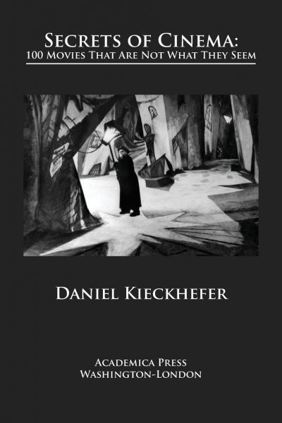 Couverture du livre : Secrets of Cinema - 100 Movies That Are Not What They Seem