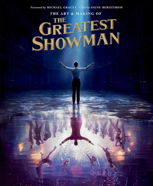 Book cover: The Art and Making of The Greatest Showman