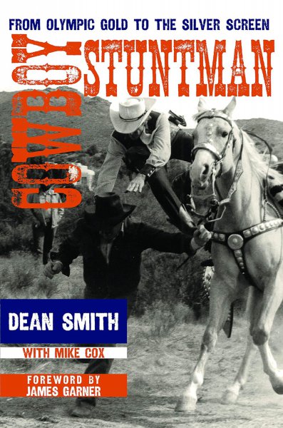 Couverture du livre : Cowboy Stuntman - From Olympic Gold to the Silver Screen