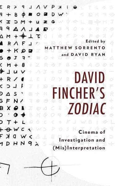 Couverture du livre : David Fincher's Zodiac - Cinema of Investigation and (Mis)Interpretation