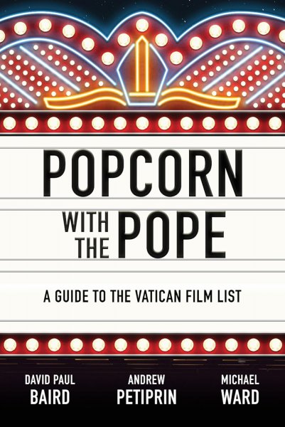Couverture du livre : Popcorn with the Pope - A Guide to the Vatican Film List