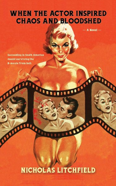 Book cover: When The Actor Inspired Chaos and Bloodshed