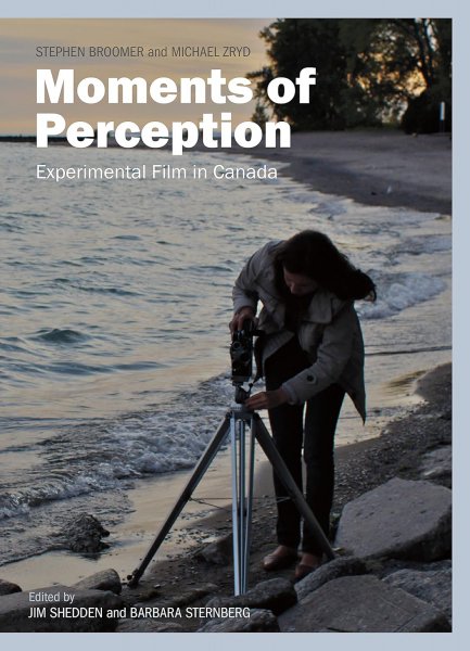 Couverture du livre : Moments of Perception - Experimental Film in Canada