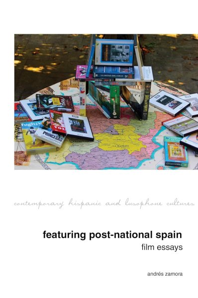 Book cover: Featuring Post-National Spain. Film Essays.
