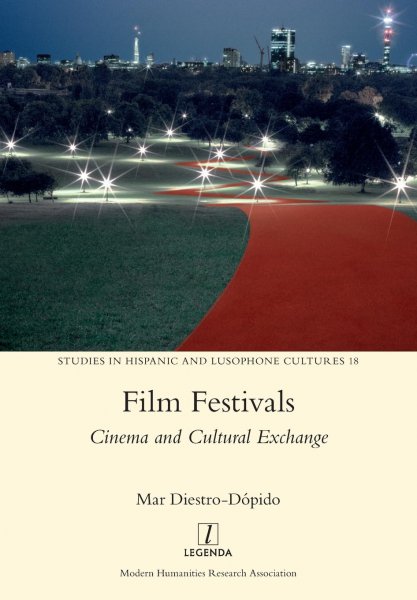Book cover: Film Festivals - Cinema and Cultural Exchange