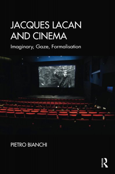 Couverture du livre : Jacques Lacan and Cinema - Imaginary, Gaze, Formalisation