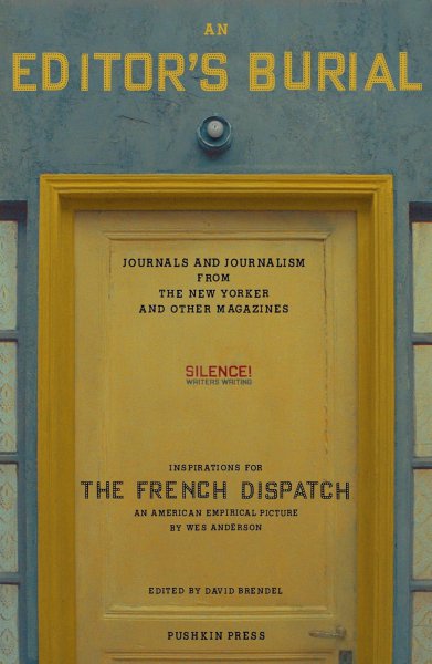 Couverture du livre : An Editor's Burial - Journals and Journalism from the New Yorker and Other Magazines