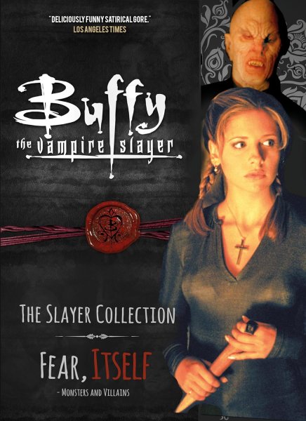 Book cover: Buffy The Vampire Slayer - Fear Itself:Monsters & Villains