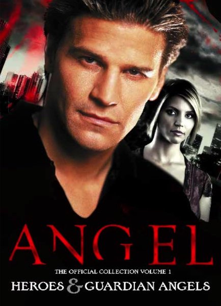 Book cover: Angel - The Official Collection Volume 1 Heroes & Guardian Angels