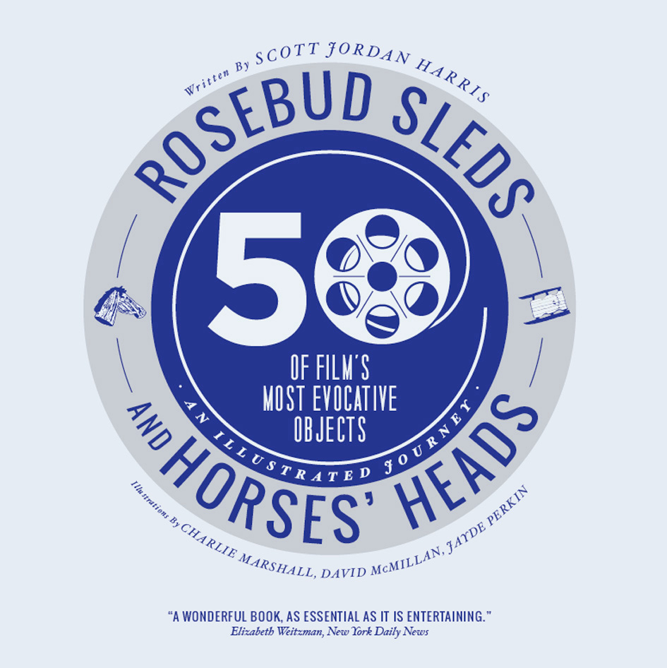 Couverture du livre : Rosebud Sleds and Horses' Heads - 50 of Film's Most Evocative Objects - An Illustrated Journey
