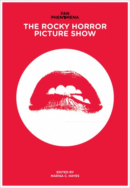 Book cover: The Rocky Horror Picture Show - Fan phenomena
