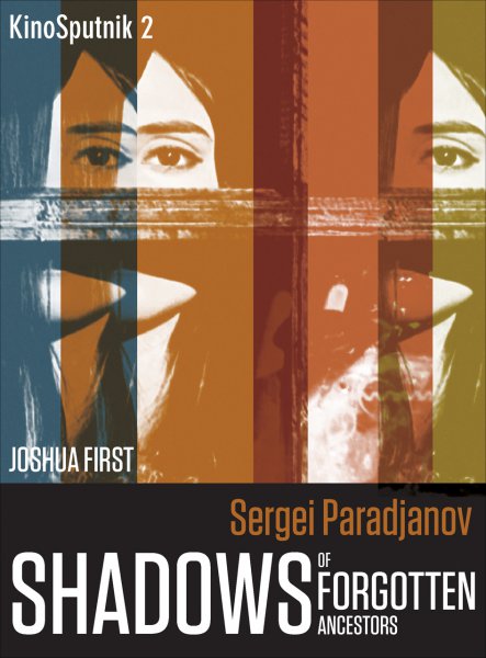 Couverture du livre : Sergei Paradjanov - Shadows of Forgotten Ancestors