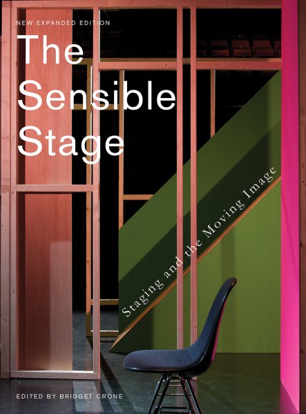 Couverture du livre : The Sensible Stage - Staging and the Moving Image