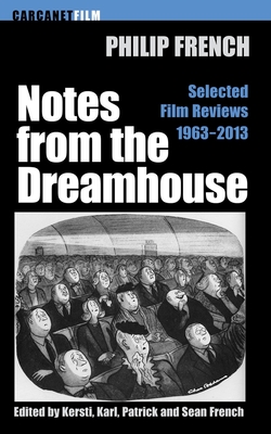Book cover: Notes from the Dream House - Selected Film Reviews 1963–2013