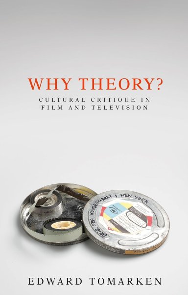 Couverture du livre : Why theory? - Cultural critique in film and television
