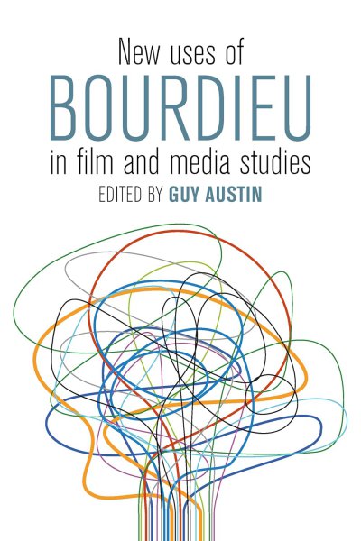 Couverture du livre : New Uses of Bourdieu in Film and Media Studies