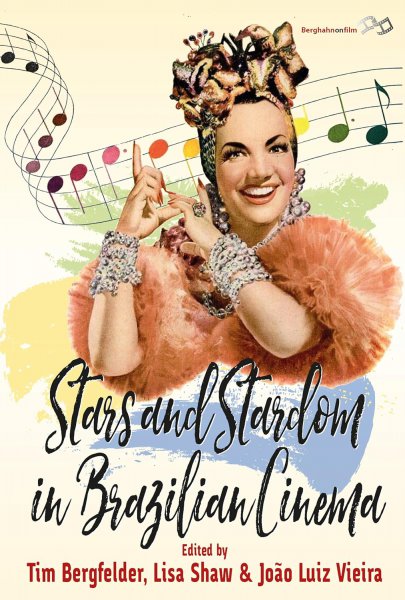 Couverture du livre : Stars and Stardom in Brazilian Cinema