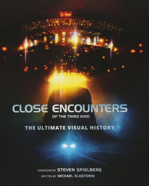 Book cover: Close Encounters of the Third Kind - the Ultimate Visual History