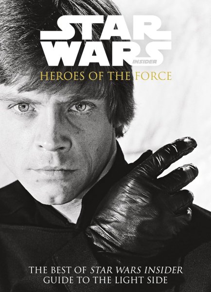 Couverture du livre : Star Wars Insider - Heroes of the Force