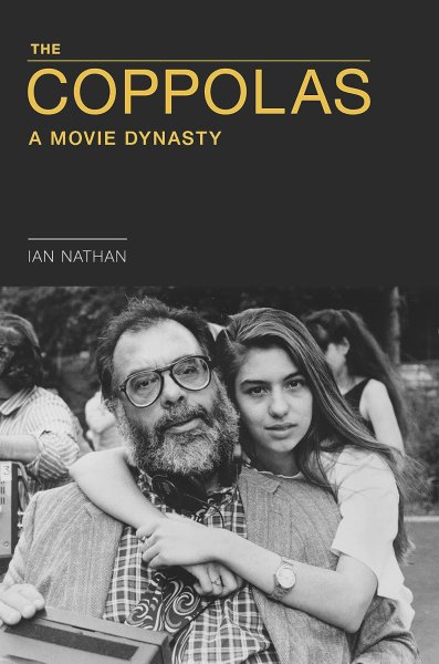Book cover: The Coppolas - A Movie Dynasty