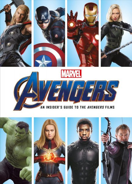 Couverture du livre : Marvel 's Avengers - An Insider's Guide to the Avengers Films