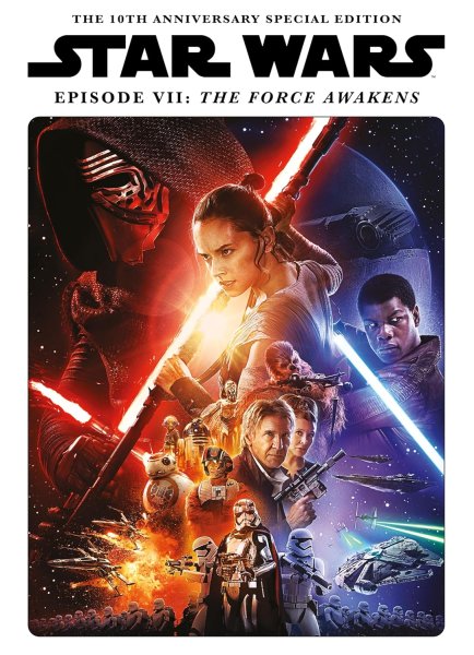 Book cover: Star Wars The Force Awakens - The 10th Year Anniversary Special Edition