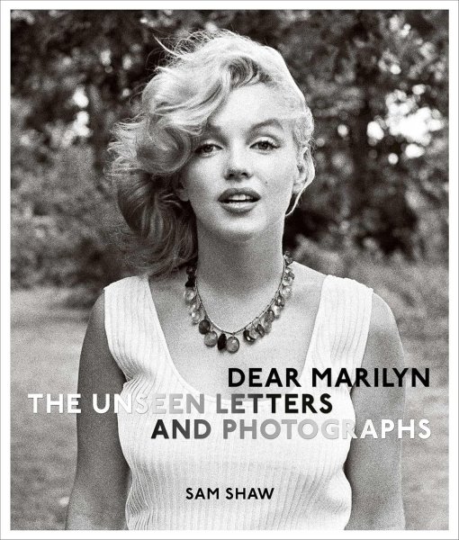 Book cover: Dear Marilyn - The Unseen Letters and Photographs /anglais