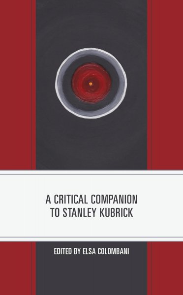 Couverture du livre : A Critical Companion to Stanley Kubrick