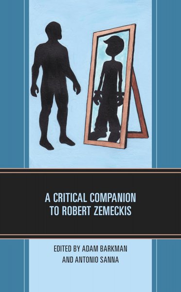Couverture du livre : A Critical Companion to Robert Zemeckis