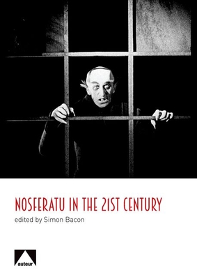 Couverture du livre : Nosferatu in the 21st Century - A Critical Study