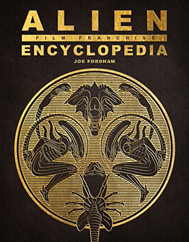 Couverture du livre : Alien Film Franchise Encyclopedia