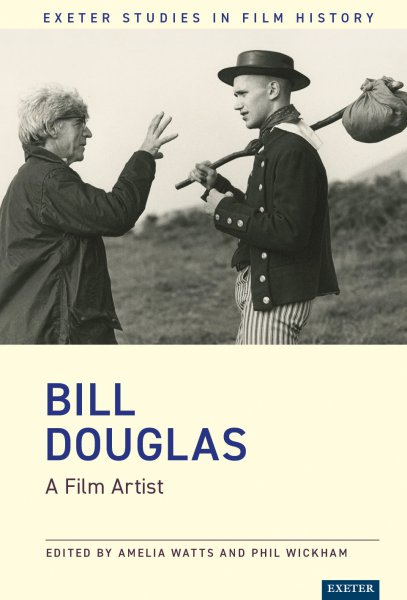 Couverture du livre : Bill Douglas - A Film Artist