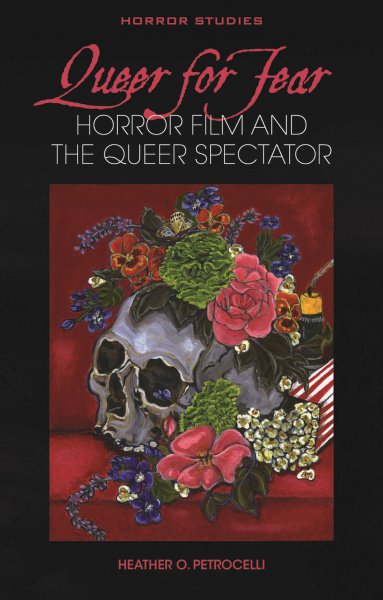 Couverture du livre : Queer for Fear - Horror Film and the Queer Spectator