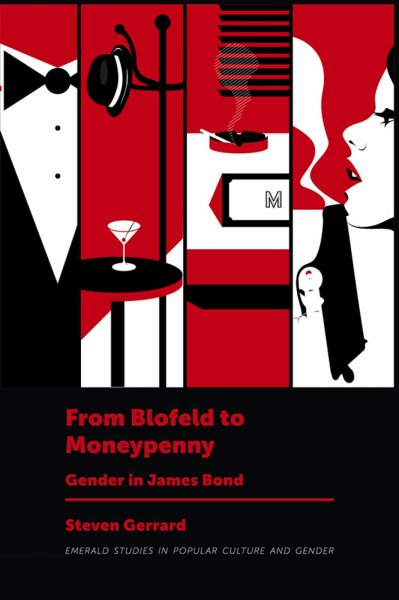 Couverture du livre : From Blofeld to Moneypenny - Gender in James Bond