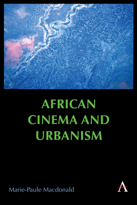 Book cover: African Cinema and Urbanism