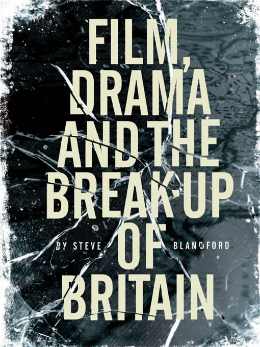 Book cover: Film, Drama and the Break Up of Britain