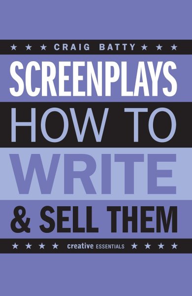 Book cover: Screenplays - How to Write and Sell Them