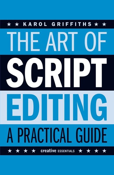 Couverture du livre : The Art of Script Editing - A Practical Guide