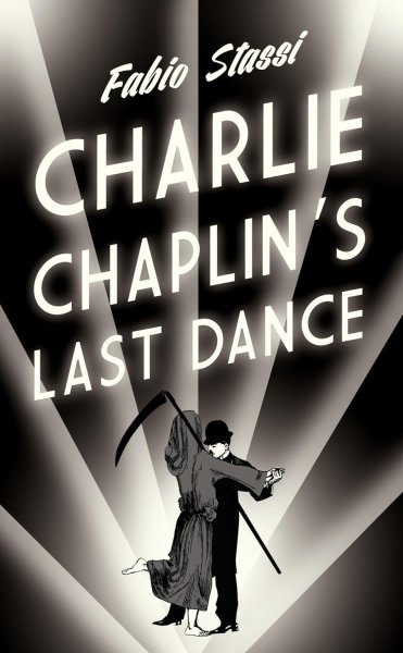 Book cover: Charlie Chaplin's Last Dance
