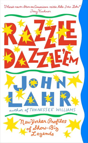 Couverture du livre : Razzle Dazzle 'Em - New Yorker Profiles of Show-Biz Legends