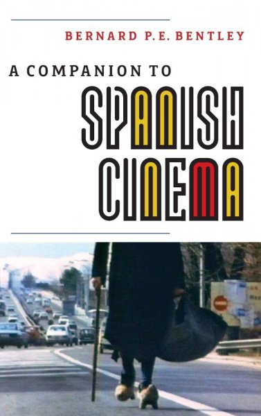 Couverture du livre : A Companion to Spanish Cinema
