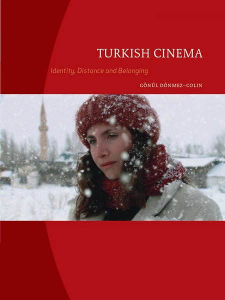 Couverture du livre : Turkish Cinema - Identity, Distance and Belonging