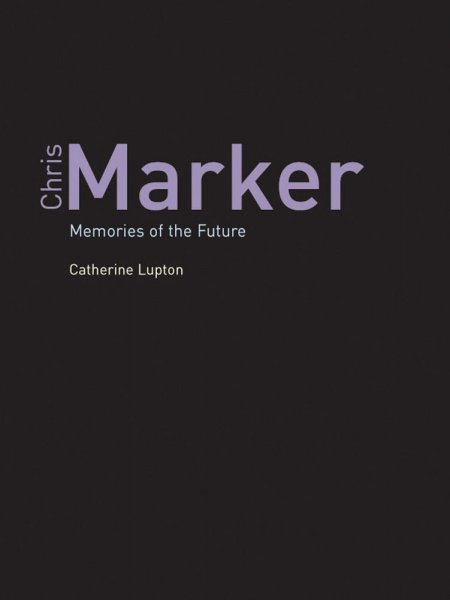 Couverture du livre : Chris Marker - Memories of the Future
