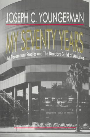 Book cover: My Seventy Years at Paramount Studios and the Directors Guild of America