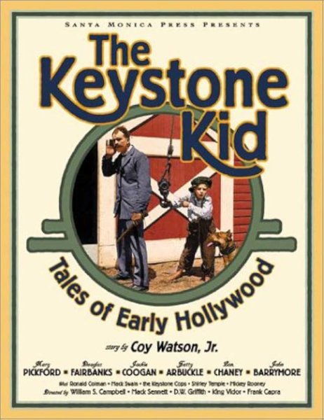 Book cover: The Keystone Kid - Tales of Early Hollywood