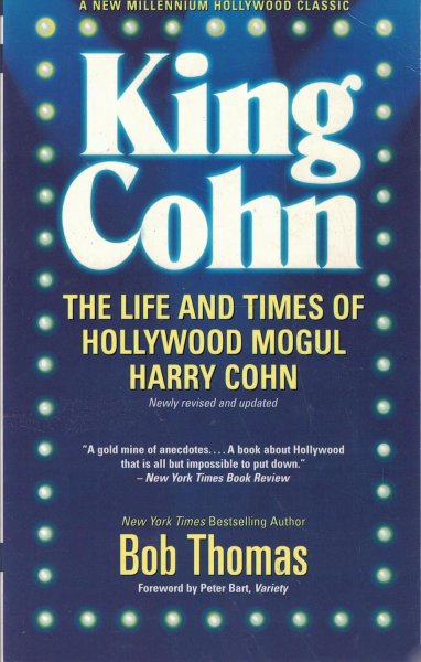 Book cover: King Cohn - The Life and Times of Harry Cohn