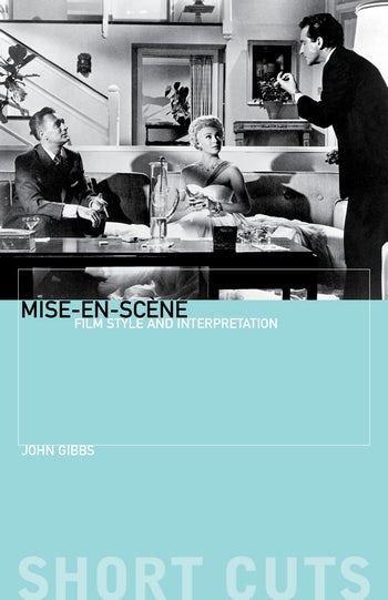 Couverture du livre : Mise-en-scène - Film Style and Interpretation